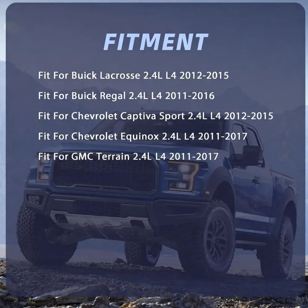Vehicle fitment list for 2.4L L4 engine Buick Lacrosse Regal Chevrolet Equinox GMC Terrain 2011-2017