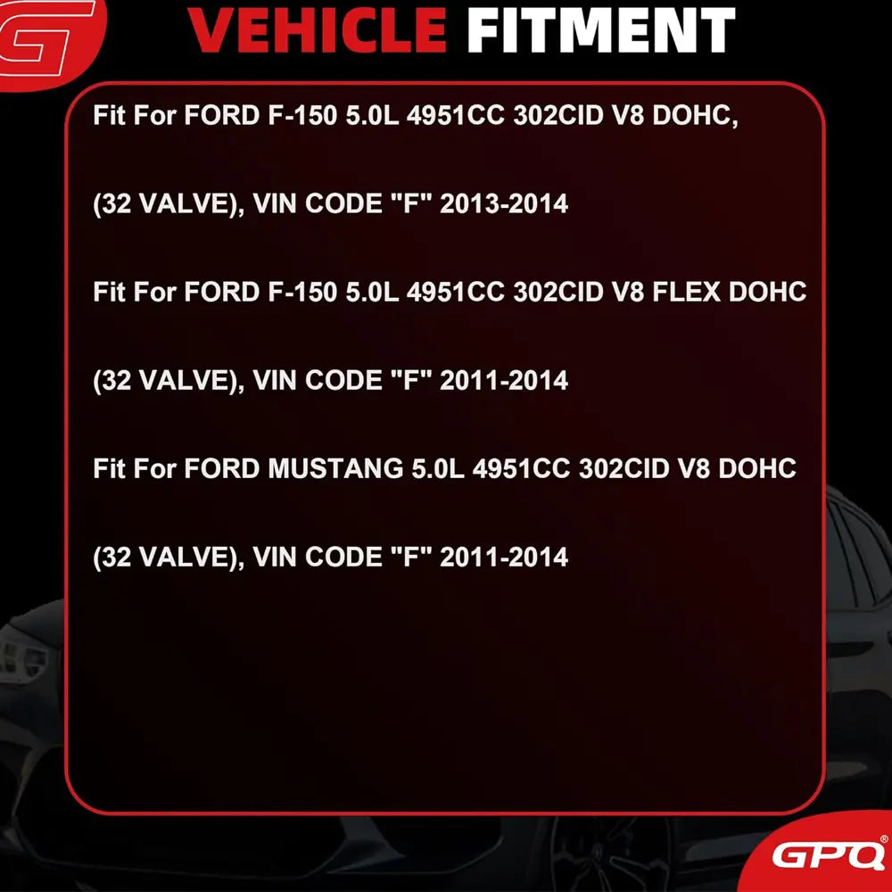 Vehicle Fitment Guide for Ford 5.0L V8 DOHC Engine Parts, Compatible with 2011-2014 Ford F-150 (VIN Code F) & Ford Mustang 5.0L V8 DOHC 32 Valve