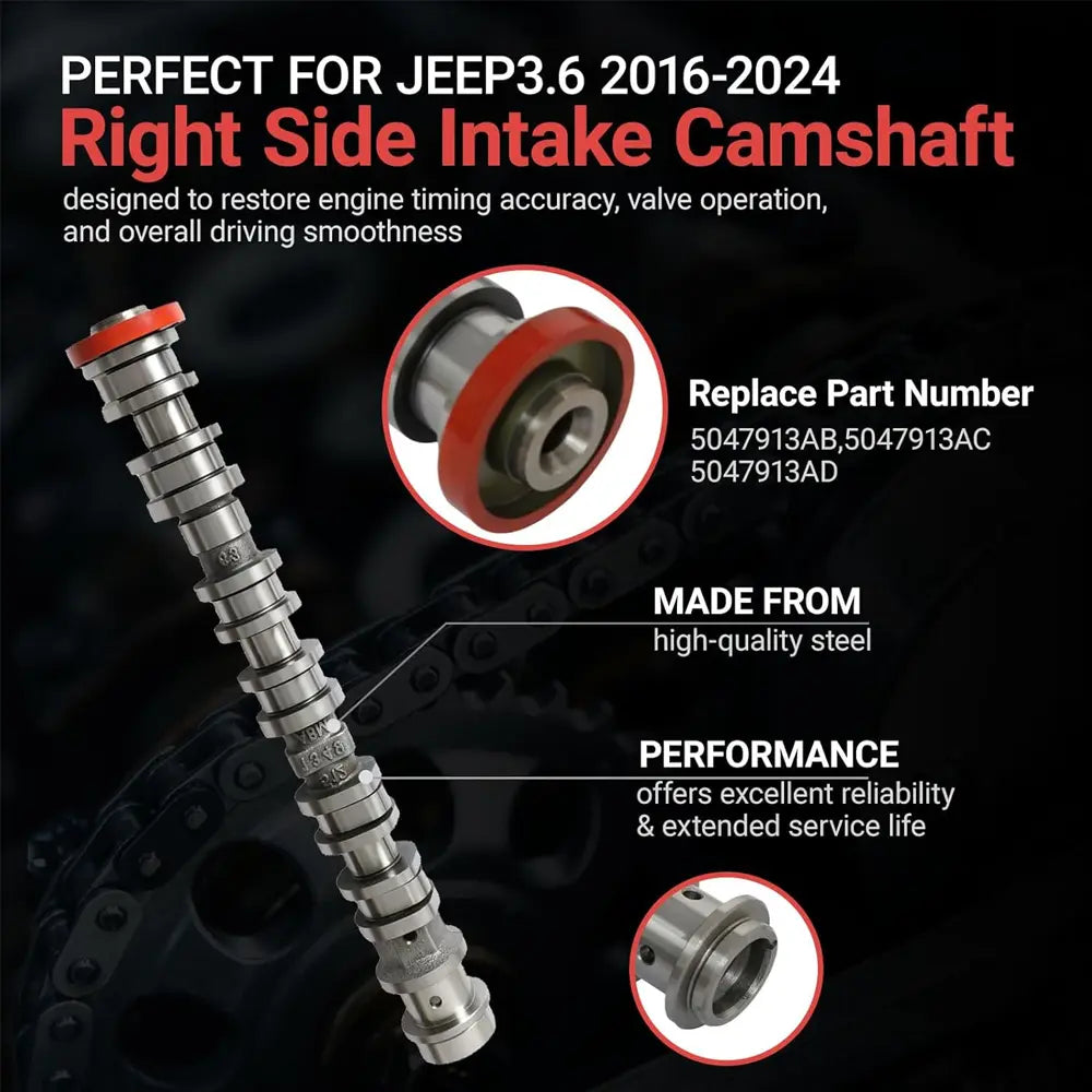 Right Side Intake Camshaft OE 5047913AB For Jeep 3.6L V6